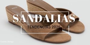 Tendencias en sandalias 2026: Comodidad y estilo para tus pies